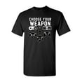 thumbnail image 1 of Mens Choose Your Weapon Console Gamer Funny DT Adult T-Shirt Tee, 1 of 5