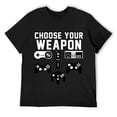 thumbnail image 1 of Mens Choose Your Weapon Console Gamer Funny Dt Adult T-Shirt Tee Black 2X-Large, 1 of 5