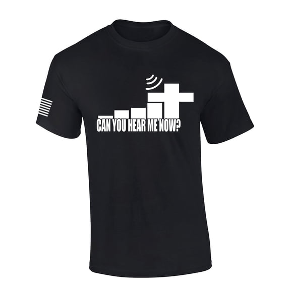 Mens Christian Shirt Can You Hear Me Now Good Service Christian Flag Sleeve Short Sleeve T-shirt Graphic Tee-Black-small