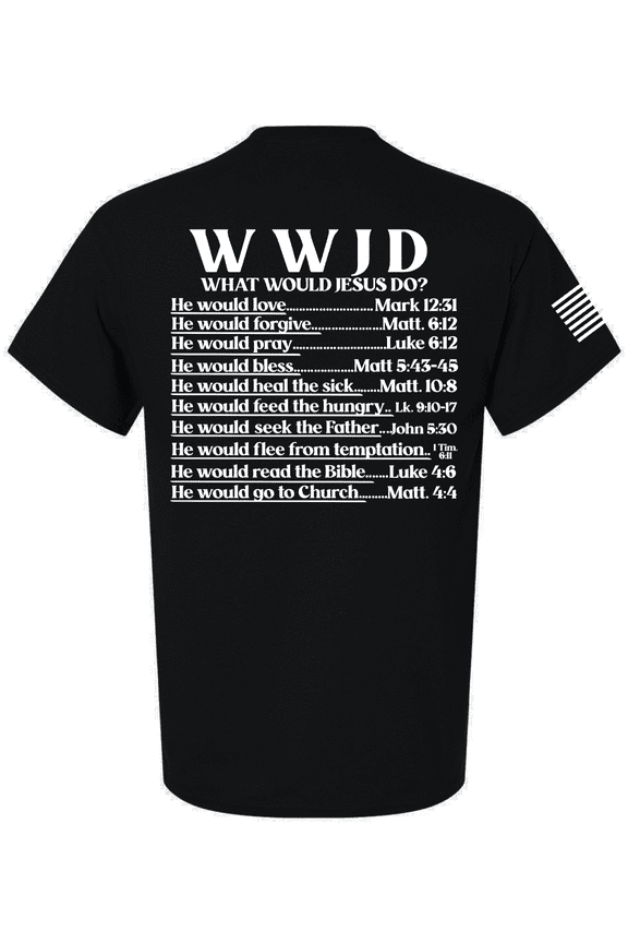 Mens Christian Shirt WWJD? He Would Love Forgive Pray Bless Christian Flag Sleeve Back Design Short Sleeve T-shirt-Black-xxl