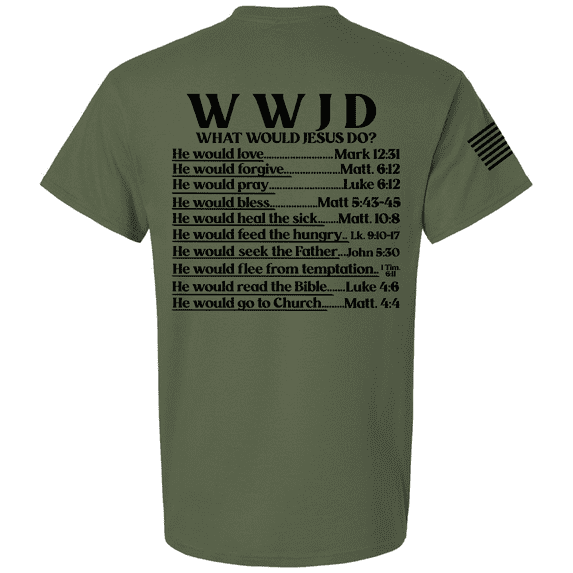 Mens Christian Shirt WWJD? He Would Love Forgive Pray Bless Christian Flag Sleeve Back Design Short Sleeve T-shirt-Military-xxl