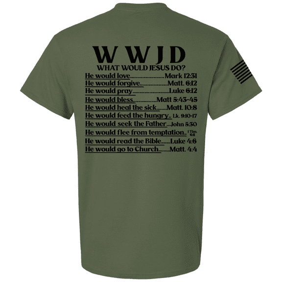Mens Christian Shirt WWJD? He Would Love Forgive Pray Bless Christian Flag Sleeve Back Design Short Sleeve T-shirt-Military-xxxl