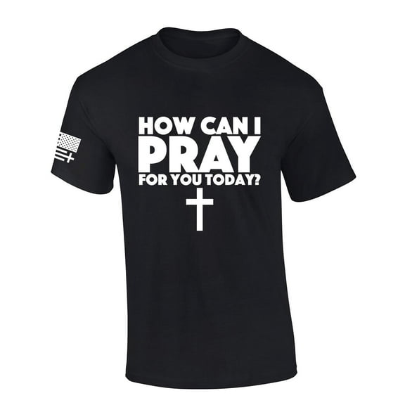 Mens Christian Tshirt How Can I Pray For You Today? Short Sleeve T-shirt-Black-xxl