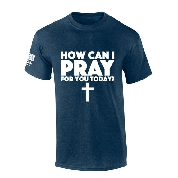 Mens Christian Tshirt How Can I Pray For You Today? Short Sleeve T-shirt-Heather Navy-large