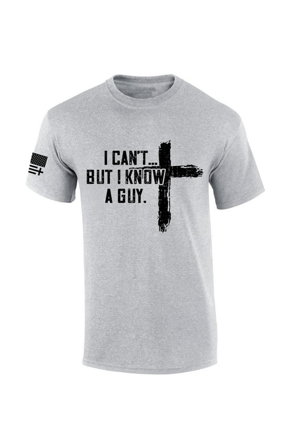 Mens Christian Tshirt I Can't But I Know A Guy Cross Short Sleeve T-shirt-Sports Grey-xxl