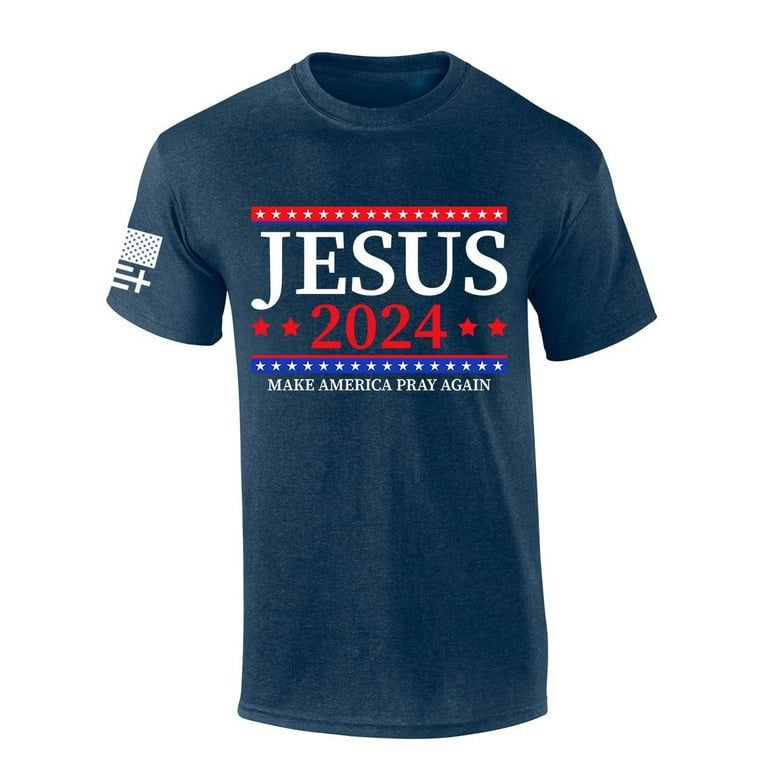 Mens Christian Tshirt Jesus 2024 Make America Pray Again Short