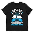 thumbnail image 1 of Mens Class Of 2023 Graduation Dad Shirt, I Raised Mine Graduating T-Shirt Black, 1 of 5