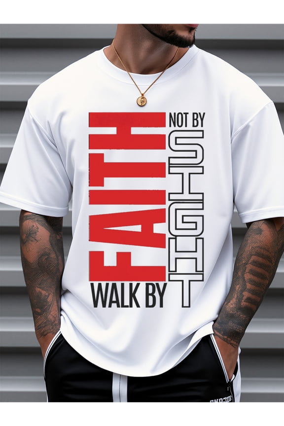 Mens Clothes, T Shirts for Men, Casual Style Design with Print, 100% Pure Cotton Fabric, Faith Not by Sight Walk by Faith, Loose Fit, Unique Design, Suitable for Daily And Outdoor Wear in Summer