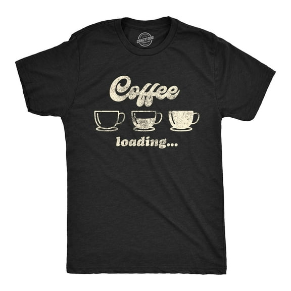 Mens Coffee Loading T Shirt Funny Mugs Caffiene Computer Novelty Tee Graphic Tees