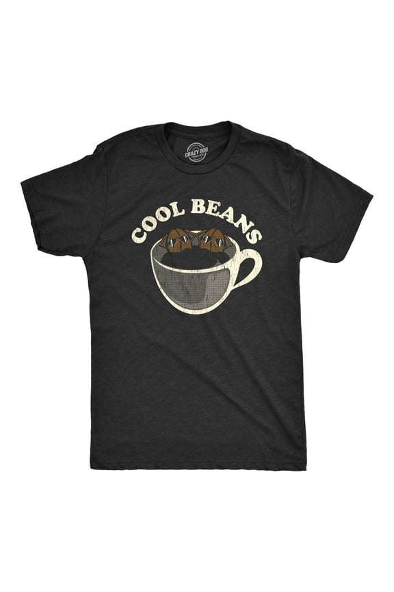 Mens Cool Beans T Shirt Funny Coffee Lover Cafe Barista Graphic Tee Graphic Tees