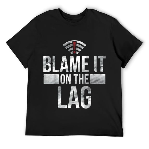 Mens Cool Gamer Gift Funny Blame It On The Lag Video Game Player T-Shirt Black