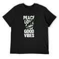 thumbnail image 1 of Mens Cool Peace Love & Good Vibes Inspiration Motivation Quotes T-Shirt Black 3X-Large, 1 of 5