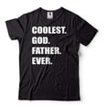 thumbnail image 1 of Mens Coolest God Father Ever Shirt Godfather Gifts Best Godfather Shirt Gift for Godfather T Shirt, 1 of 6