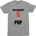 thumbnail image 1 of Mens Coolest Pop Funny Best Dad Ever Cool Popsicle Pun Fathers Day Tee, 1 of 4
