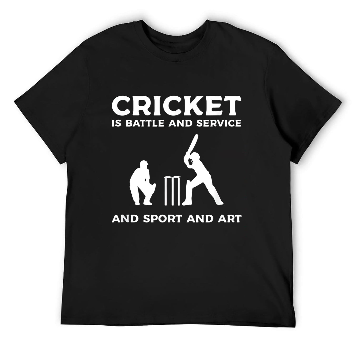 Mens Cricket Is Battle And Service And Sport And Art Cricket TShirt Black Small