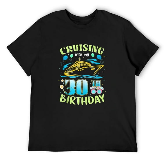 Mens Cruising Into My 30 Year Old Birthday Crew 30Th Cruise T Shirt Black Large