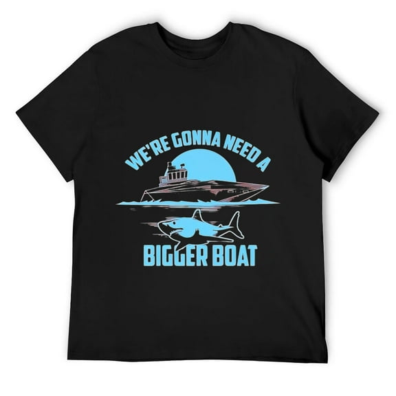 Mens Cute Unique We're Gonna Need A Bigger Boat Shirt Gift Black