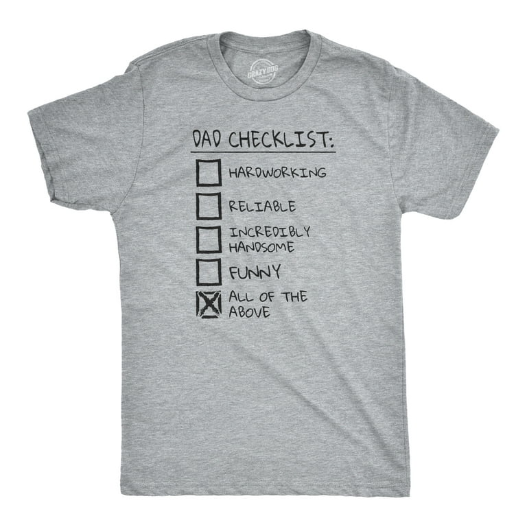 Mens Dad Checklist T Shirt Funny Fathers Day Tee Dad Gift Ideas Graphic Tees