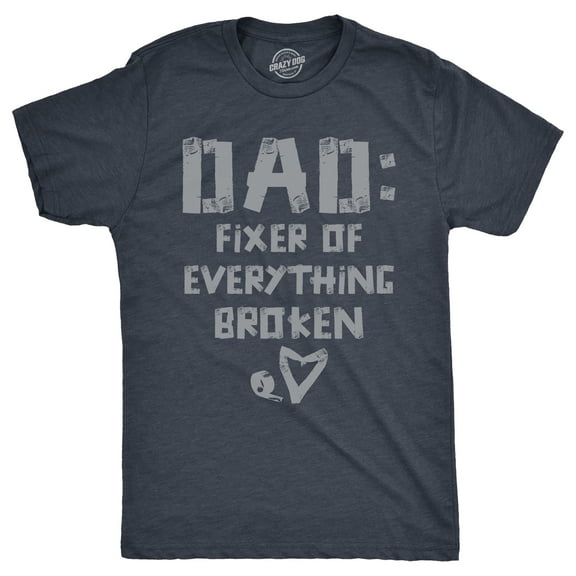 Mens Dad Fixer Of Everything Broken T Shirt Funny Fathers Day Gift Handy Duct Tape Joke Tee for Guys Graphic Tees