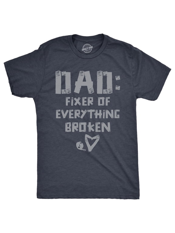 Mens Dad Fixer Of Everything Broken T Shirt Funny Fathers Day Gift Handy Duct Tape Joke Tee for Guys Graphic Tees