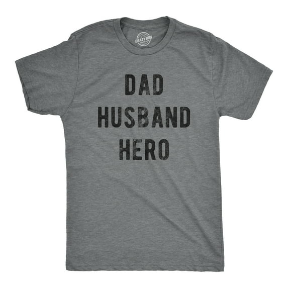Mens Dad Husband Hero T Shirt Funny Fathers Day Gift for Papa Awesome Pop Graphic Tee Graphic Tees
