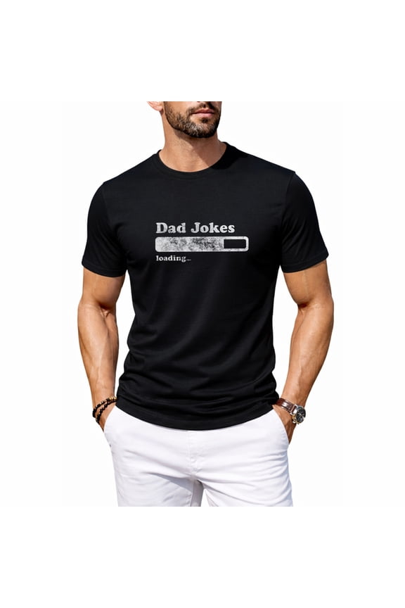 Mens Dad Jokes Loading T Shirt Funny Fathers Day Papa Novelty Graphic Tee