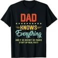 thumbnail image 1 of Mens Dad Knows Everything Funny Dad Jokes Humor T-Shirt, 1 of 4