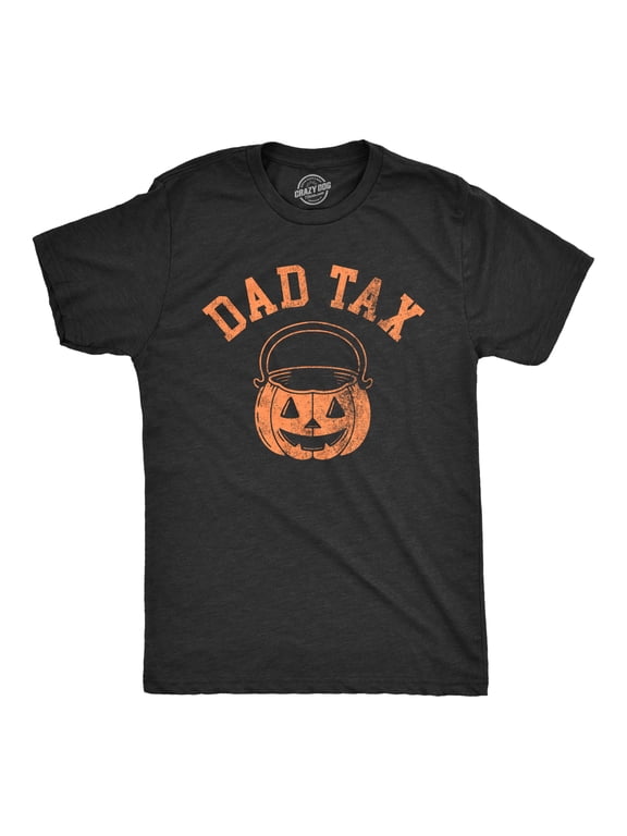 Mens Dad Tax T Shirt Funny Halloween Trick Or Treat Candy Joke Tee for Guys Graphic Tees
