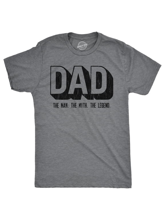 Mens Dad The Man The Myth The Legend T Shirt Funny Fathers Day Gift Tee for Guys Graphic Tees