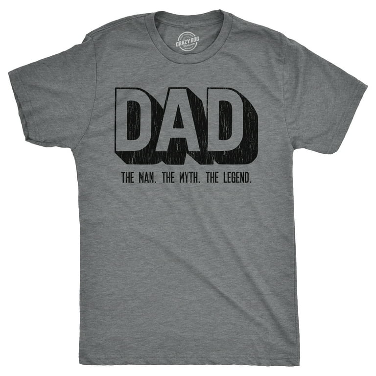Mens Dad - The Man The Myth The Legend T Shirt Dad Father Mens Dad - The Man The Myth The Legend T Shirt Dad Father