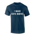 thumbnail image 1 of Mens Dad Tshirt Funny I Make Cute Babies Short Sleeve T-shirt Graphic Tee-Heather Navy-5xl, 1 of 1