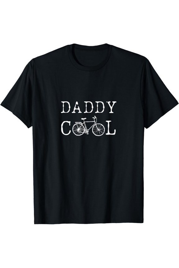 Mens Daddy Cool Bicycle Dad Cycling Fathers Day Father Bike T-Shirt