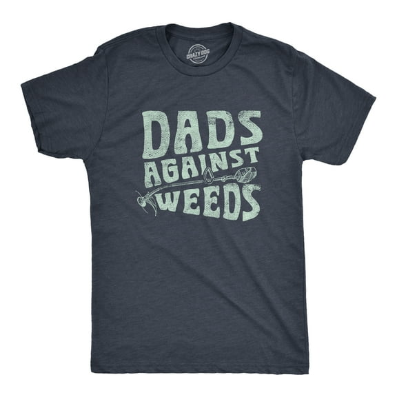 Mens Dads Against Weeds T Shirt Funny Weed Whacker Lawn Mowing Tee for Guys Graphic Tees