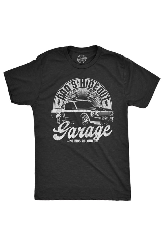 Mens Dads Hideout Garage T Shirt Funny Fathers Day Gift Car Guy Mechanic Tee for Guys Graphic Tees