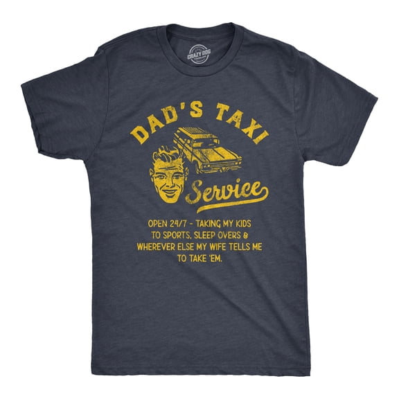 Mens Dads Taxi Service T Shirt Funny Fathers Day Cab Rides Joke Tee for Guys Graphic Tees