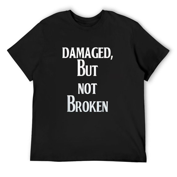 Mens Damaged, But Not Broken T-Shirt Black 4X-Large