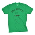 thumbnail image 1 of Mens Dill With It T shirt Funny Cool Pickle Hilarious Sarcastic Tee for Guys Graphic Tees, 1 of 7