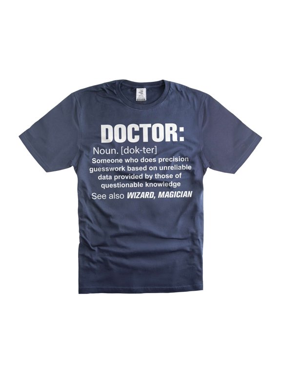 Mens Doctor Definition T-shirt Funny Doctor Shirt Doctor Gift Ideas Men's Doctor Gift (Large Navy Blue)