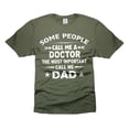 thumbnail image 1 of Mens Doctor shirt People Call Me A Doctor Shirt Most important call me Dad Shirt Doctor Dad Shirts (Medium Military Green), 1 of 6