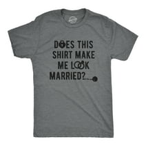 Mens Does This Shirt Make Me Look Married T shirt Bachelor Party Gift for Groom Graphic Tees