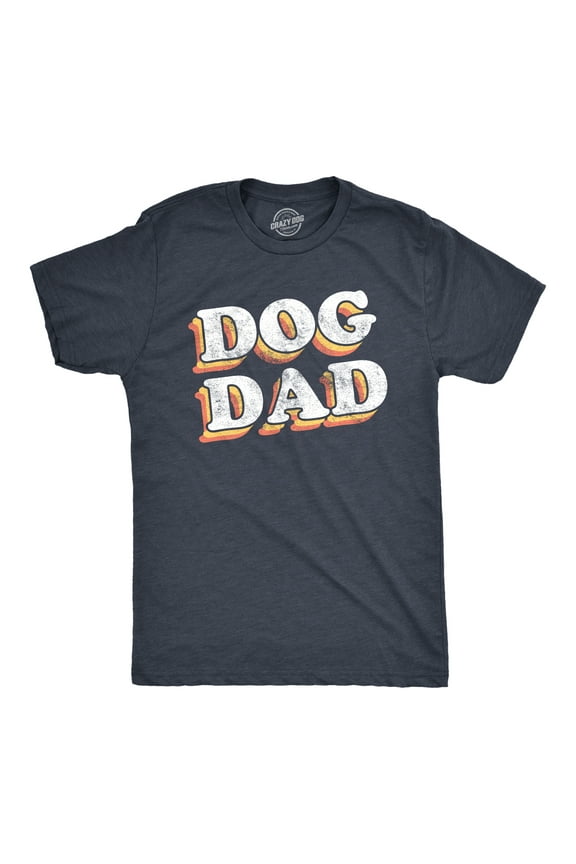Mens Dog Dad T Shirt Funny Saying Gift for Him Hilarious Graphic Tee Quote for Guys Graphic Tees