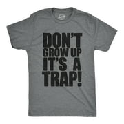 Mens Don't Grow Up Its a Trap T shirt Funny Adult Humor Graphic Vintage 80s Joke Graphic Tees