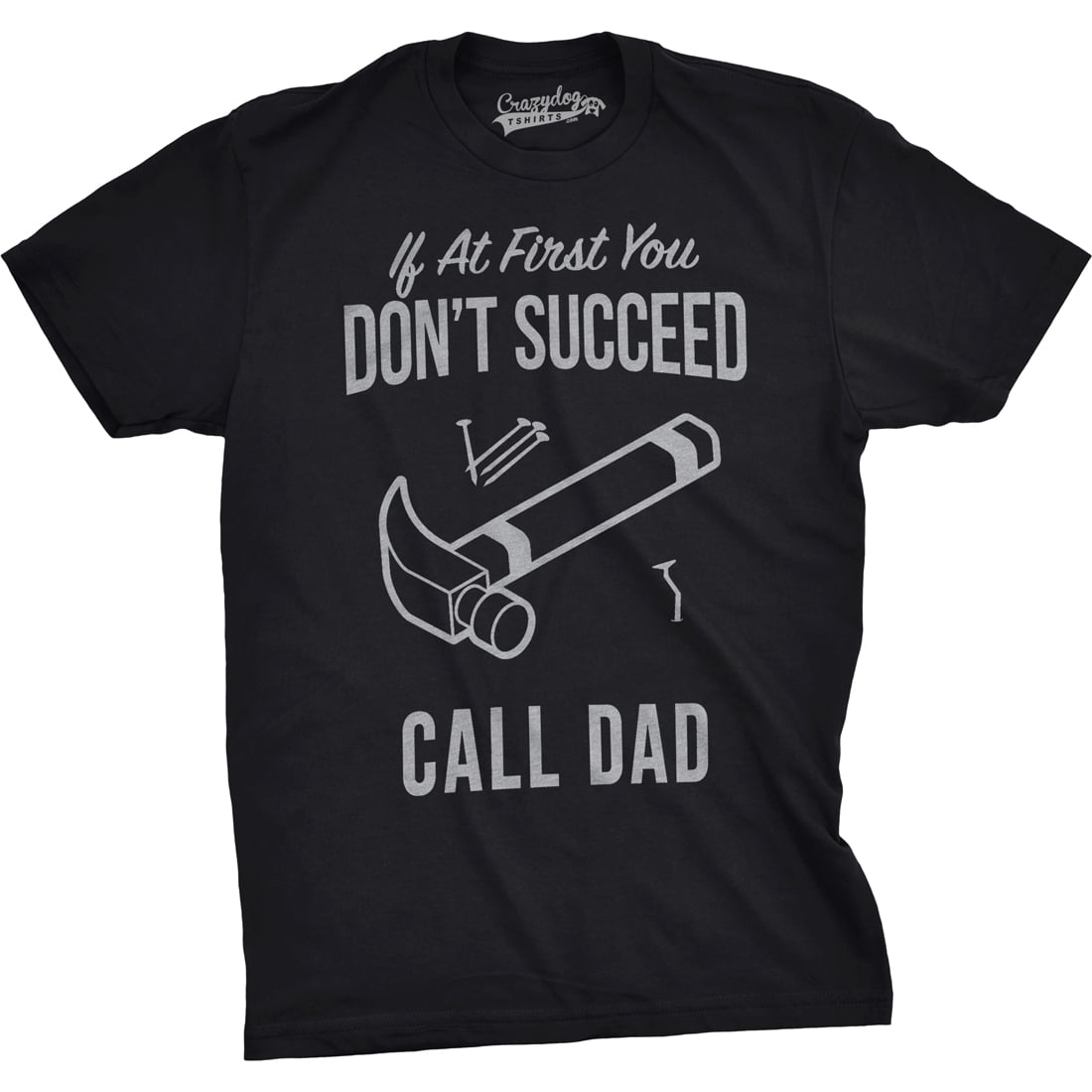 Mens Don't Succeed Call Dad Funny Shirts for Dads Hilarious Fathers Day