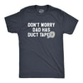 thumbnail image 1 of Mens Don't Worry Dad Has Duct Tape Funny Father Handyman Fix It T Shirt Graphic Tees, 1 of 9