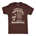 thumbnail image 1 of Mens Dont Be A Downie Eat A Brownie Funny T Shirt 420 Graphic Tee For Men Graphic Tees, 1 of 5