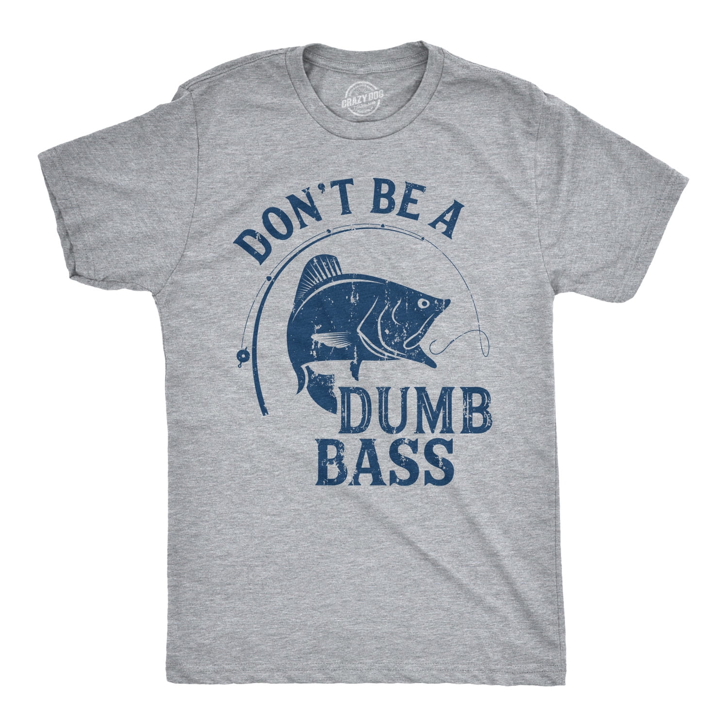 Mens Dont Be A Dumb Bass T shirt Funny Fishing Tee Gift for Fisherman  Graphic (Light Heather Grey) - XXL Graphic Tees 