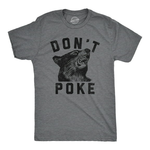 Mens Dont Poke Funny T Shirts Sarcastic Bear Graphic Tee for Men Graphic Tees