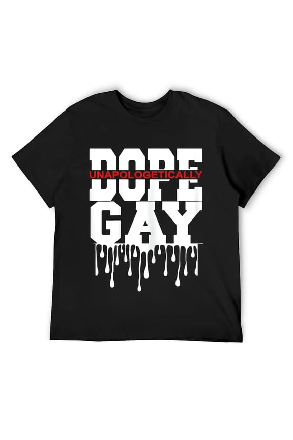 Mens Dope Gay Graphic Design Unapologetically Dope T-Shirt Black