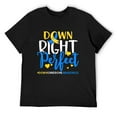 thumbnail image 1 of Mens Down Syndrome Awareness Shirt Down Right Perfect T-Shirt Black 4X-Large, 1 of 5