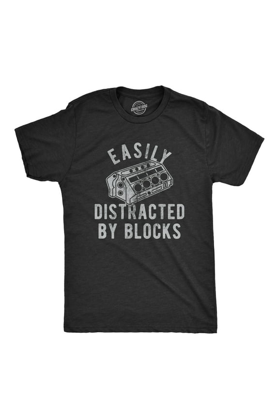 Mens Easily Distracted By Blocks T Shirt Funny Car Engine Lovers Novelty Graphic Tee for Guys Graphic Tees